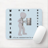 「仕事と仕事：会計士のやり方だ」 マウスパッド (マウス)