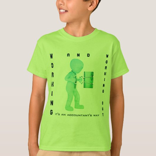 「仕事と仕事：会計士のやり方だ」 Tシャツ (正面)