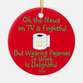 仕事にパジャマを着るのは楽しい セラミックオーナメント