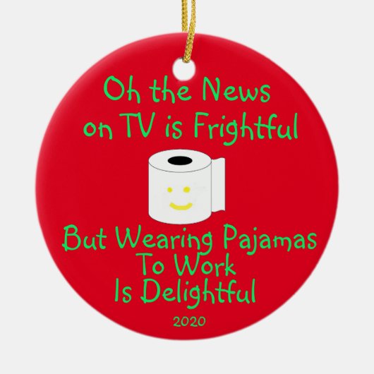 仕事にパジャマを着るのは楽しい セラミックオーナメント (正面)