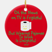 仕事にパジャマを着るのは楽しい セラミックオーナメント (裏面)