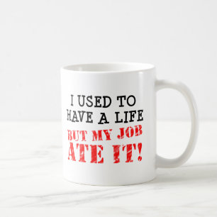 仕事に人生を食べられた面白いマグカップ コーヒーマグカップ