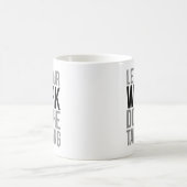 仕事に口出しをさせろ コーヒーマグカップ (中央)