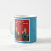 仕事のつる後に出よう。 コーヒーマグカップ (正面左)