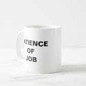 仕事のコーヒーマグの忍耐 コーヒーマグカップ (正面左)