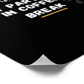 仕事のベスティー、私のパートナーのコーヒーブレイクオーバーサイズ ポスター (角)