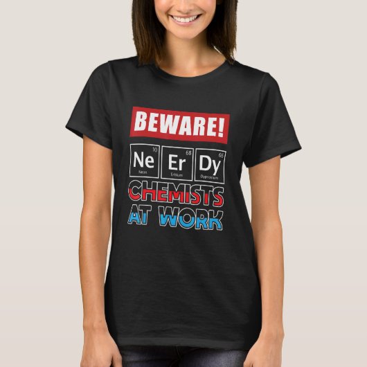 仕事の化学者Geniusまたはおたく Tシャツ (正面)
