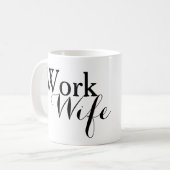 仕事の妻のカスタム コーヒーマグカップ (正面左)