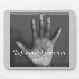 "仕事の左きき人。" マウスパッド