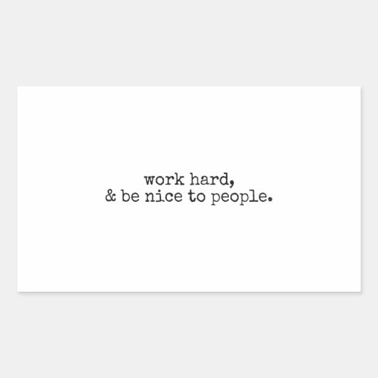 仕事の懸命と人に優しい 長方形シール (正面)