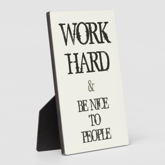 仕事の懸命と人に優しくするモチベーション引用文 フォトプラーク (側面)