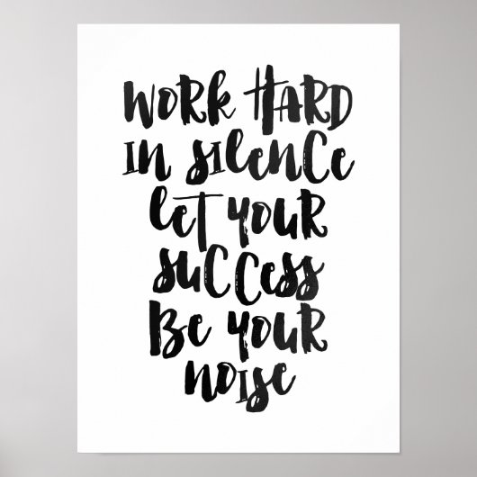 仕事の懸命を黙って聞けば成功は騒音だ ポスター (正面)