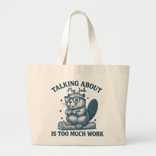 「仕事の話をするのは面倒くさいすぎる」トートバッグ – F ラージトートバッグ (正面)