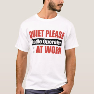 仕事の静寂の無線オペレータ Tシャツ