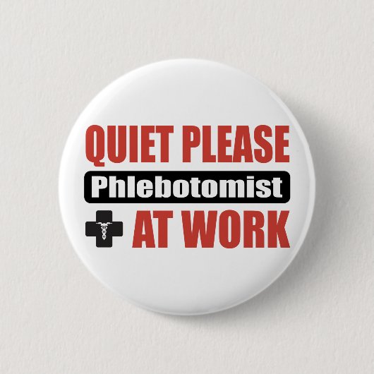 仕事の静寂Phlebotomist 缶バッジ (正面)