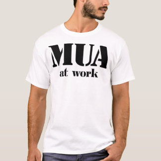仕事のMUA Tシャツ