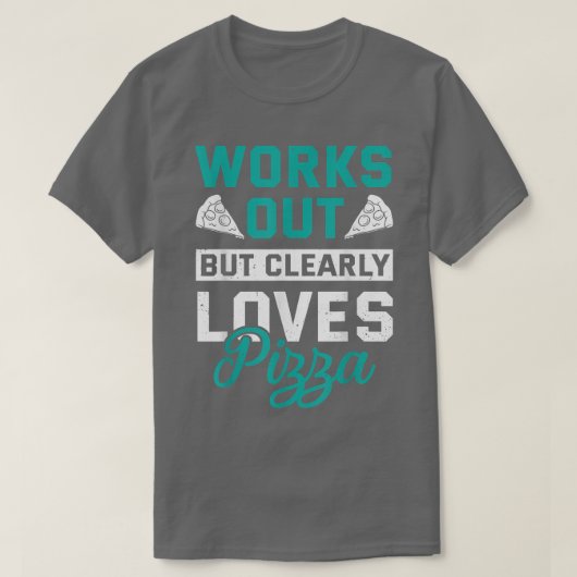 仕事はできるが、明らかにピザジムおもしろいの仕事を愛する Tシャツ (デザイン正面)
