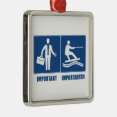 仕事は大事、ウェイクボードは重要 メタルオーナメント (右)