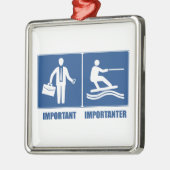 仕事は大事、ウェイクボードは重要 メタルオーナメント (左)