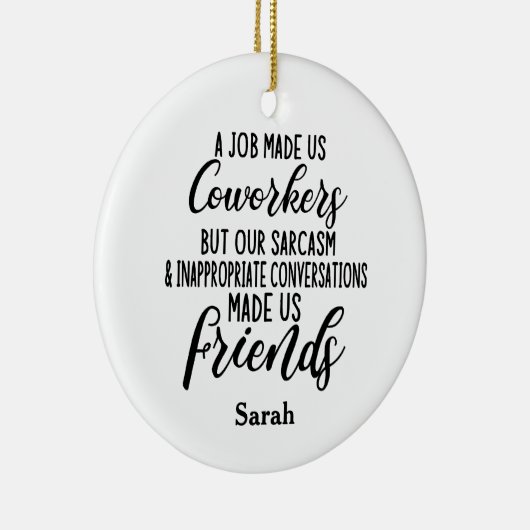 仕事は私たち同僚、同僚の友情を作った セラミックオーナメント (右)