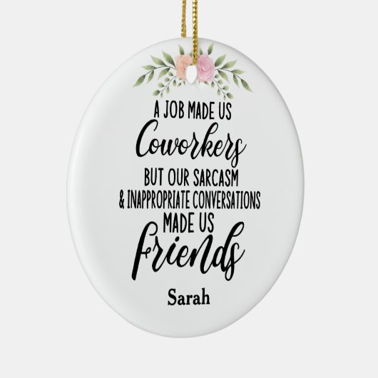 仕事は私たち同僚、同僚の友情を作った セラミックオーナメント (右)