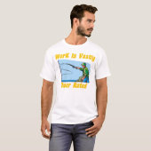 仕事は評価される人のTシャツに非常にあります Tシャツ (正面フル)