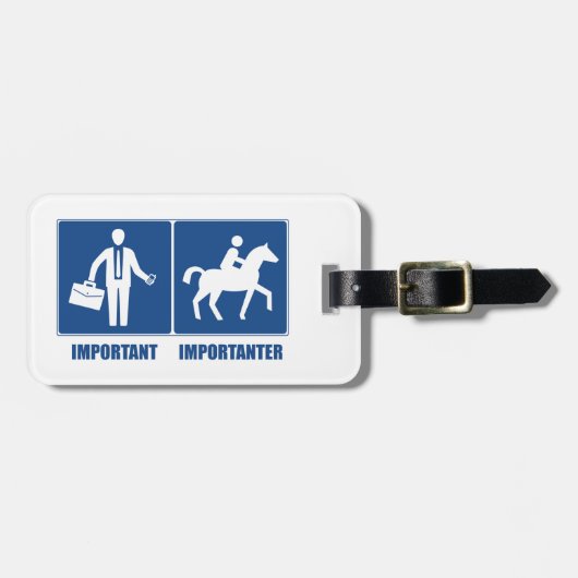 仕事は重要で、乗馬は重要である ラゲッジタグ (正面横)