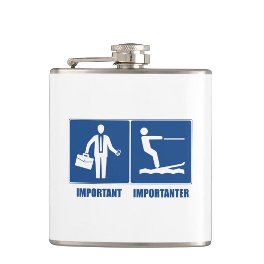 仕事は重要で、水上スキーは重要 フラスク (正面)