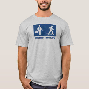 仕事は重要なスノーシューは重要である Tシャツ