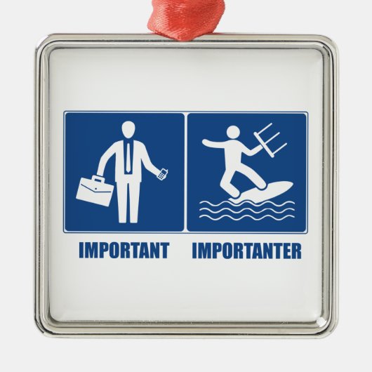 仕事は重要、カイトサーフィンは重要 メタルオーナメント (正面)