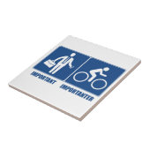 仕事は重要、サイクリングは重要 タイル (側面)