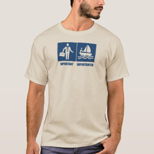 仕事は重要、セーリングはもっと重要 Tシャツ (正面)