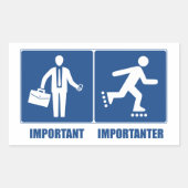 仕事は重要、ローラーブレードは重要 長方形シール (正面)