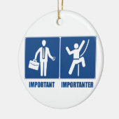 仕事は重要、登山は重要 セラミックオーナメント (左)