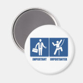 仕事は重要、登山は重要 マグネット (正面/裏面)