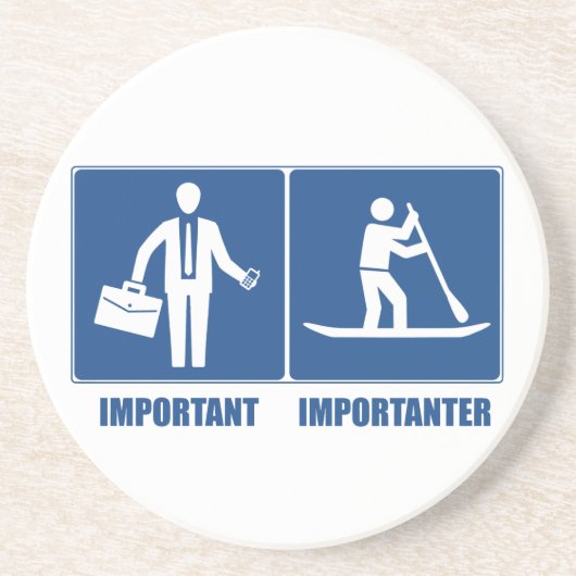 仕事は重要、立ち上がったパドルは重要 コースター (正面)