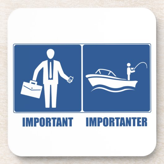 仕事は重要、魚釣りは重要 コースター (正面)