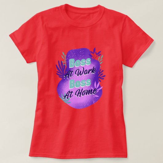 仕事も家庭もボスです ワーキングマムTシャツ Tシャツ (デザイン正面)