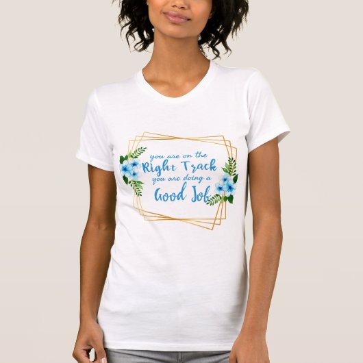 仕事やる気を起こさせるの感動的引用文 Tシャツ (正面)
