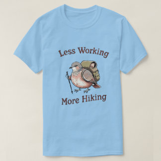 「仕事よりハイキング」面白いハイキングの鳥デザイン Tシャツ