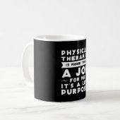 仕事よりフィジカルセラピー生命目的 コーヒーマグカップ (正面左)