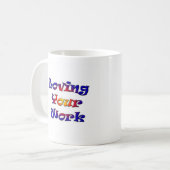 仕事を愛するコーヒーマグ コーヒーマグカップ (正面左)