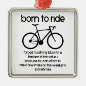 仕事を生まれ余儀なくされた自転車に乗る メタルオーナメント (正面)