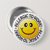 仕事アレルギーのバッジ 缶バッジ (正面&裏面)