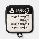 仕事リストより多くのコーヒーブラックを飲む 鍋敷き (正面)