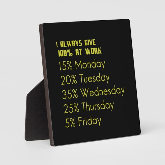 仕事与えの贈り物は常に100おもしろい%だ フォトプラーク (正面)