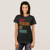 仕事中の熱烈な人4 Tシャツ (正面フル)