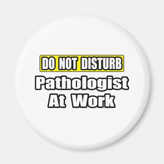 仕事中の病理医を邪魔するな マグネット (正面)