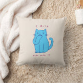 仕事場での「イケイケ青猫、私は噛む、それでいいでしょ」 クッション (ブランケット)