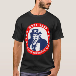 仕事懸命 – 福祉の人々があなたに依存 Tシャツ